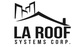 LA Roof Systems in Downey, CA Roofing Contractors