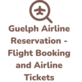 Guelph Airline Reservation - Flight Booking and Airline Tickets in New York, NY Airline Ticket Agencies