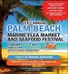 14th Annual Palm Beach Marine Flea Market & Seafood Festival in West Palm Beach, FL Sports Promotions & Special Events