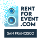 Rent For Event San Francisco in San Francisco, CA Event Management