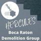 Hercules Boca Raton Demolition in Boca Raton, FL Demolition