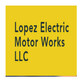 Lopez Electric Motor Works in San Antonio, TX Metal Repair Services