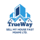 Trueway Sell My House Fast Miami in New York, NY Real Estate