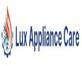 Lux Appliance Care in Alahambra - Phoenix, AZ Appliance Service & Repair
