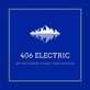 406 Electric in Euclid Ave North - Helena, MT Electrical Contractors