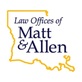 Law Offices: Matt & Allen in Lafayette, LA Attorneys