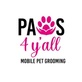 Paws 4Y'all Mobile Dog Grooming in Round Rock, TX Pet Boarding & Grooming