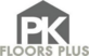 PK Floors Plus in Rockwall, TX Flooring Contractors