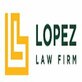 Lopez Law Firm in Dellview Area - San Antonio, TX Attorneys