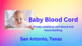 Baby Blood Cord in San Antonio, TX Health & Medical