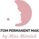 Custom Permanent Makeup by, Miss. Minnick in Loves Park, IL Beauty Salons