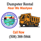 Dumpster Rental Near Me Mashpee in Mashpee, MA Dumpster Rental