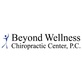 Beyond Wellness Chiropractic Center in Charlotte, NC Health And Medical Centers