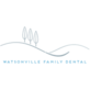 Watsonville Family Dental in Watsonville, CA Dentists