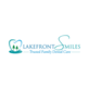 LakeFront Smiles - Stockton in Lakeview - Stockton, CA Dental Clinics