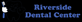 Riverside Dental Center in Loves Park, IL Dentists