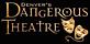 Denver's Dangerous Theatre in Denver, CO Live Production Theaters