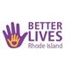 Better Lives RI in Providence, RI Charitable & Non-Profit Organizations
