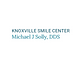 Knoxville Smile Center - Michael J Solly DDS in Powell, TN Dental Clinics