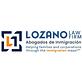 Lozano Law Firm - Abogados de Inmigración in San Antonio, TX Immigration And Naturalization Attorneys