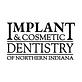 Implant & Cosmetic Dentistry of Northern Indiana in Rochester, IN Dental Clinics