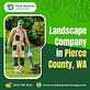 Landscape Company in Pierce County, WA in Spanaway, WA Landscaping