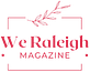 We Raleigh Magazine in North Central - Raleigh, NC Books, Magazines, & Newspapers Stores