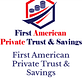 First American Private Trust & Savings in Lufkin, TX Financial Services