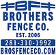 Brothers Fence Company in Highlands, TX Fence Contractors