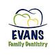 Evans Family Dentistry in San Antonio, TX Dental Clinics