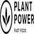 Plant Power Fast Food in Fountain Valley, CA