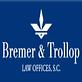 Bremer & Trollop Law Offices, S.C in Antigo, WI Personal Injury Attorneys