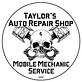 Taylor's Auto Repair Shop & Mobile Mechanic Service in Alvarado, TX Auto Maintenance & Repair Services