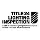 Title 24 Lighting Inspection in Tustin, CA Services