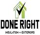 Done Right Insulation & Exteriors in Becker, MN Foam Insulation