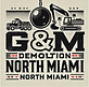G&M Demolition north Miami in North Miami, FL Demolition Consultants