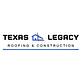 Texas Legacy Roofing & Construction in Denton, TX Roofing Contractors