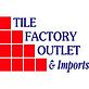 Tile Factory Outlet, ​I​n​c​ in Adairsville, GA Tile Supplies