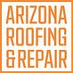 Arizona Roofing & Repair in Phoenix, AZ Roofing Contractors
