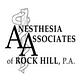 Anesthesia Associates of Rock Hill, PA in Rock Hill, SC Physicians & Surgeons Anesthesiology