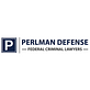 Perlman Defense Federal Criminal Lawyers in Hollywood - Los Angeles, CA Criminal Justice Attorneys