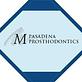 Pasadena Prosthodontics in South - Pasadena, CA Dentists