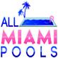 All Miami Pool in Miami, FL Swimming Pools