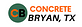 Concrete in Bryan, TX 77803