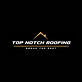 Top Notch Roofing and Construction,LLC in Canton, GA Roofing Contractors