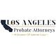 Los Angeles Probate Attorneys in New Downtown - Los Angeles, CA Trust And Will Attorneys