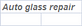 Auto Glass in Lake Forest, CA 92630