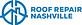 Roof Repair Nashville in Bellmont Hillsboro - Nashville, TN Roofing Contractors