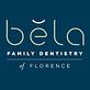 Bela Family Dentistry of Florence in Florence, SC Dentists