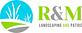 R & M Landscaping and Patios in Lindenwold, NJ Landscaping